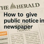 How to give public notice in newspaper