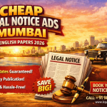 Cheap Legal Notice Ads in Mumbai English Papers